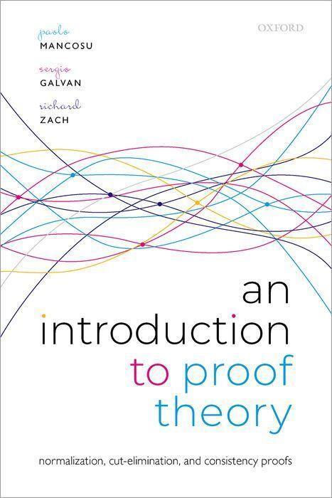 Cover: 9780192895943 | An Introduction to Proof Theory | Paolo Mancosu (u. a.) | Taschenbuch