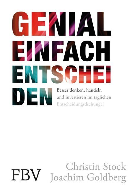 Cover: 9783898797962 | Genial einfach entscheiden | Christin Stock (u. a.) | Buch | 2013