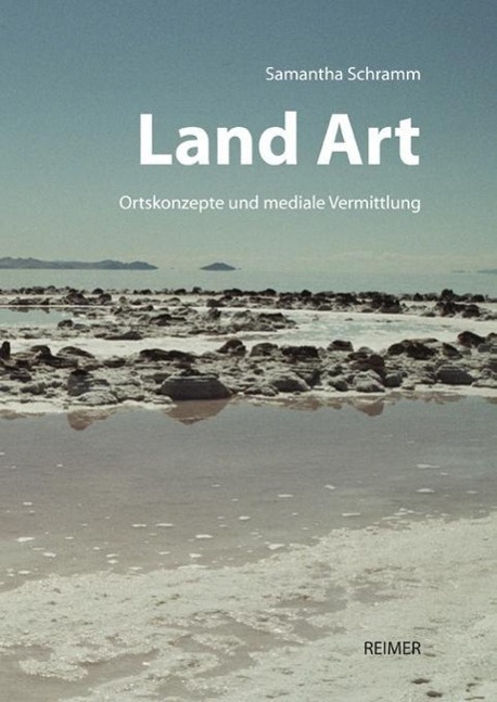 Cover: 9783496014928 | Land Art | Samantha Schramm | Taschenbuch | 207 S. | Deutsch | 2014