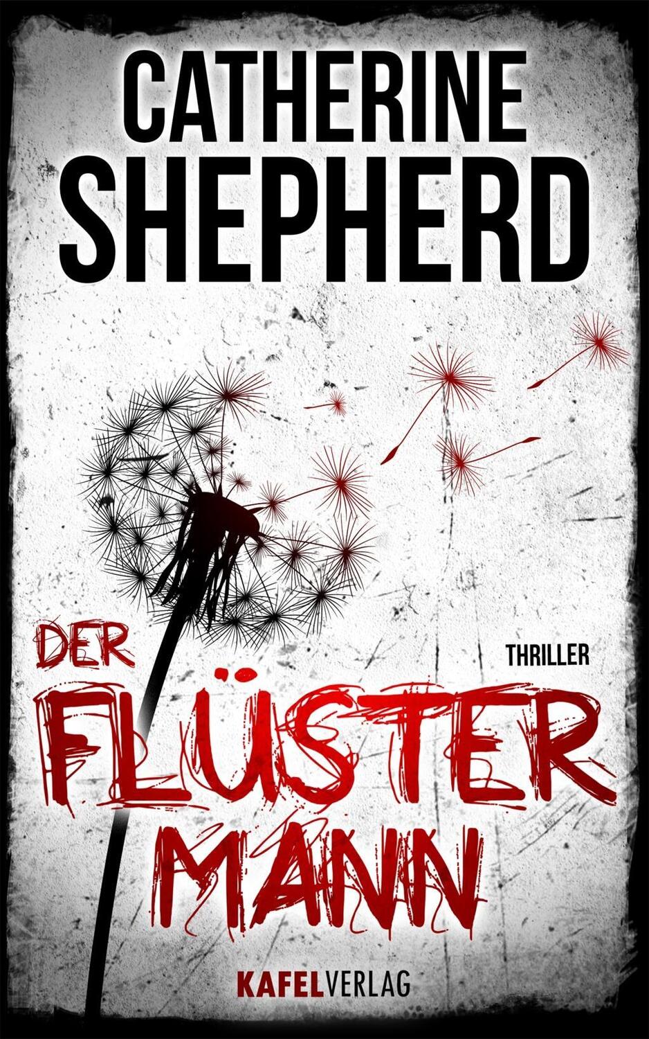 Cover: 9783944676203 | Der Flüstermann: Thriller | Catherine Shepherd | Taschenbuch | Deutsch