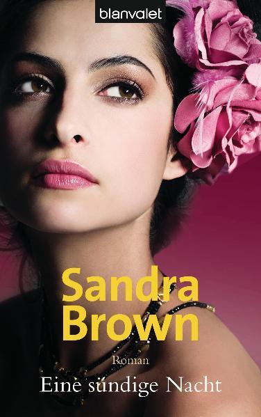 Cover: 9783442372515 | Eine sündige Nacht | Sandra Brown | Taschenbuch | Deutsch | 2010