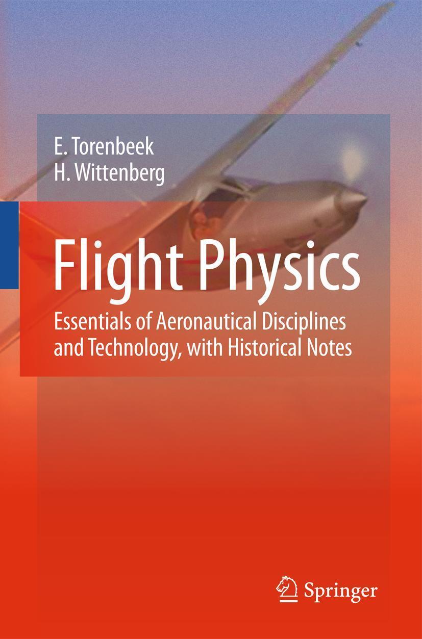 Cover: 9781402086632 | Flight Physics | E. Torenbeek (u. a.) | Buch | XII | Englisch | 2009