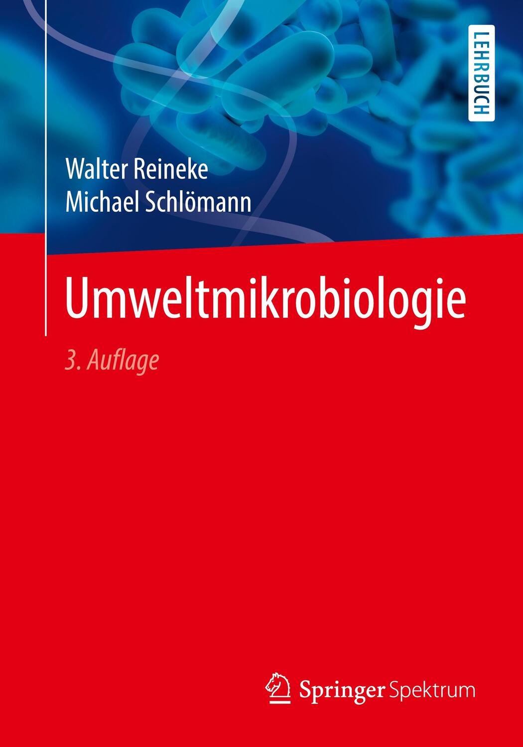 Cover: 9783662596548 | Umweltmikrobiologie | Walter Reineke (u. a.) | Taschenbuch