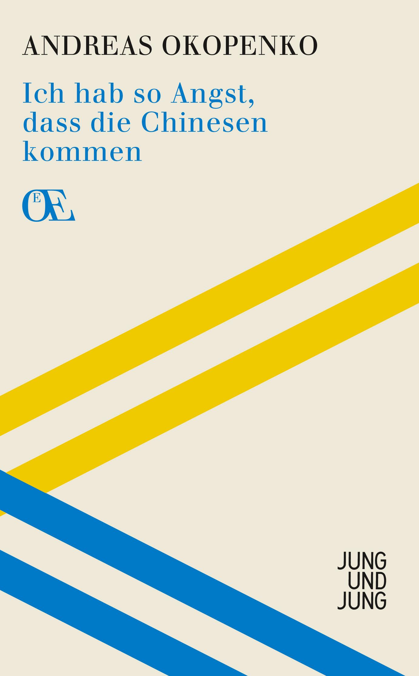 Cover: 9783990270158 | Ich hab so Angst, dass die Chinesen kommen | Andreas Okopenko | Buch