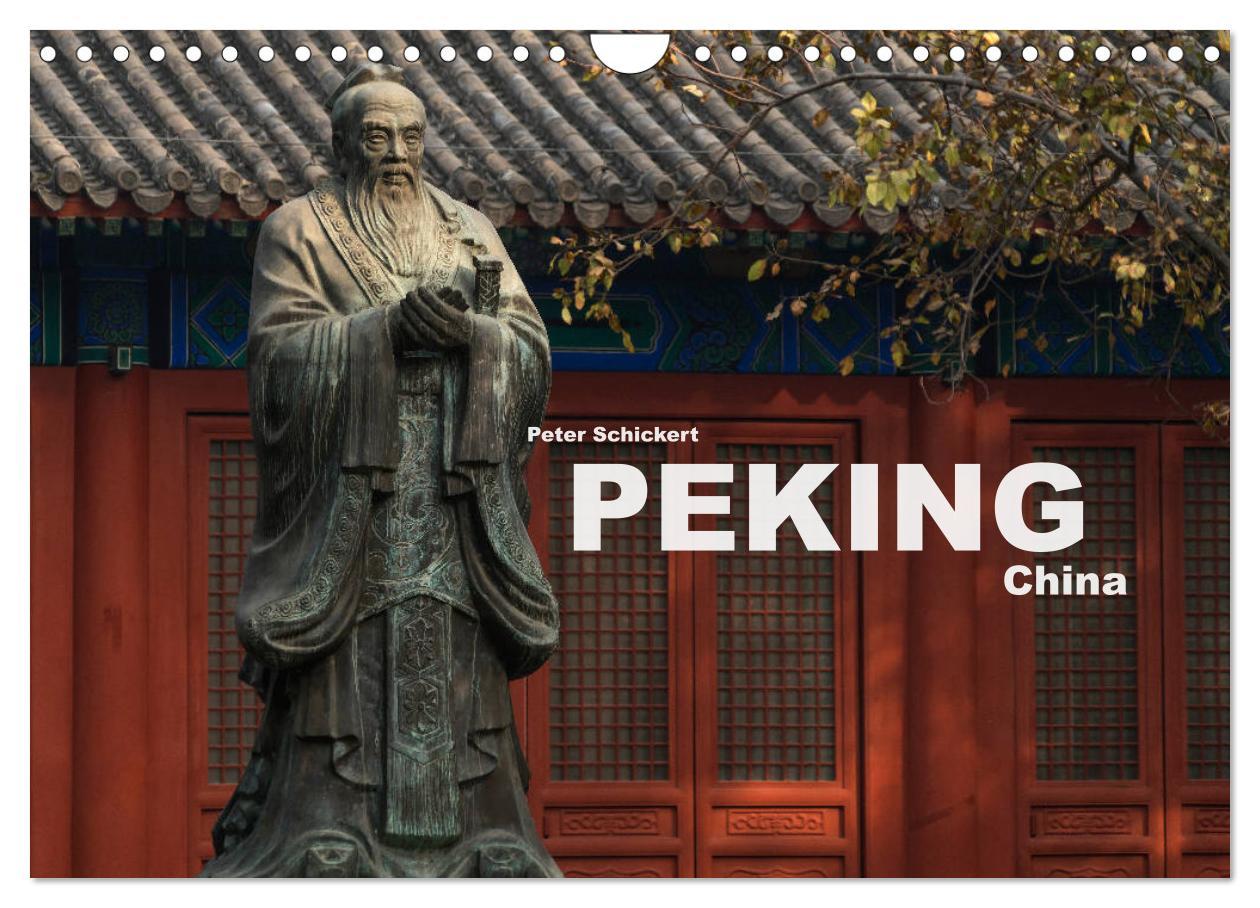 Cover: 9783435383986 | Peking - China (Wandkalender 2025 DIN A4 quer), CALVENDO...