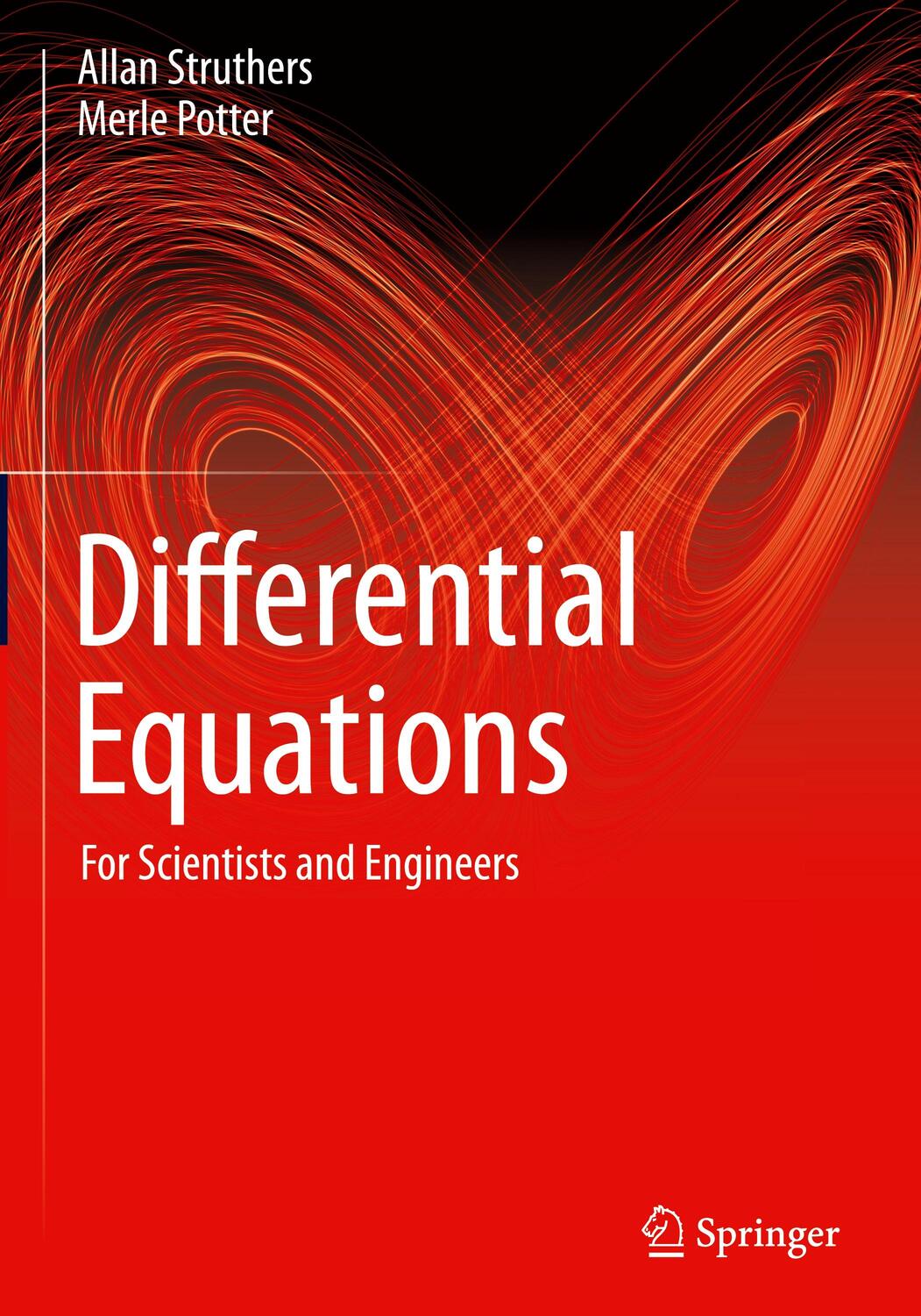 Cover: 9783030205058 | Differential Equations | For Scientists and Engineers | Potter (u. a.)