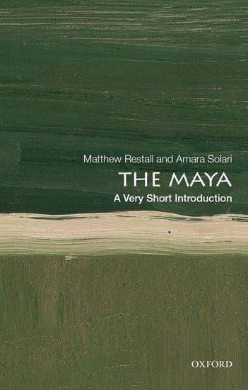Cover: 9780190645021 | The Maya: A Very Short Introduction | Matthew Restall (u. a.) | Buch
