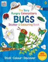 Cover: 9780241432310 | The Very Hungry Caterpillar's Bugs Sticker and Colouring Book | Carle