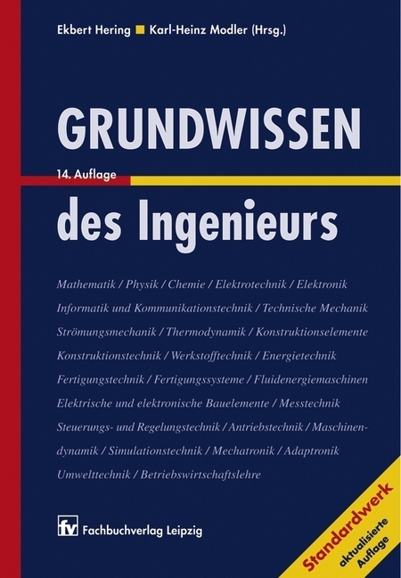 Cover: 9783446228146 | Grundwissen des Ingenieurs | Ekbert Hering (u. a.) | Buch | 1216 S.