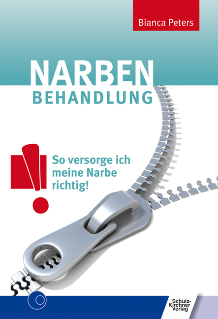 Cover: 9783824811526 | Narbenbehandlung | So versorge ich meine Narbe richtig! | Peters
