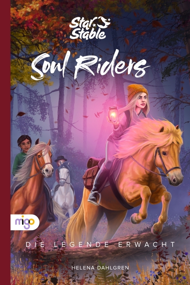Cover: 9783968460192 | Star Stable: Soul Riders 2. Die Legende erwacht | Helena Dahlgren