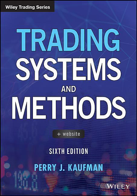 Cover: 9781119605355 | Trading Systems and Methods | Perry J. Kaufman | Buch | Wiley Trading