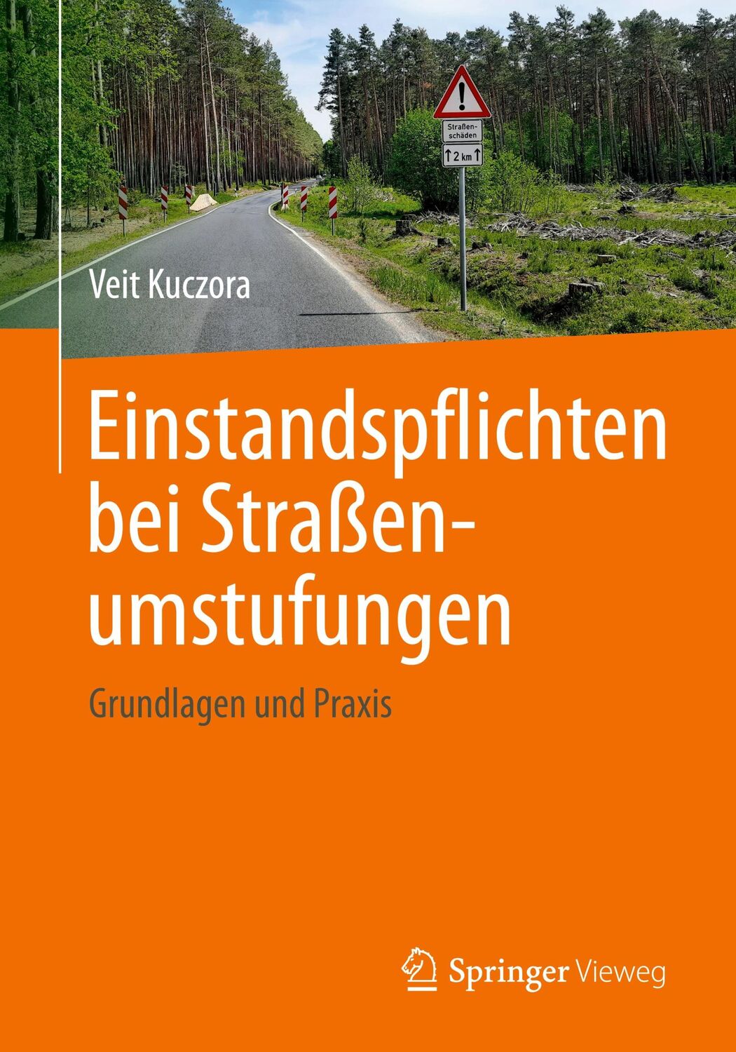 Cover: 9783658390792 | Einstandspflichten bei Straßenumstufungen | Grundlagen und Praxis | ix