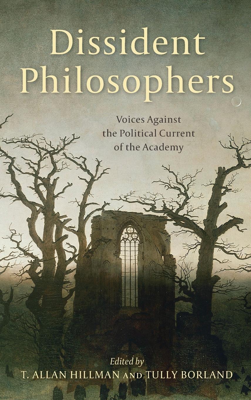 Cover: 9781538159040 | Dissident Philosophers | T. Allan Hillman | Buch | Englisch | 2021