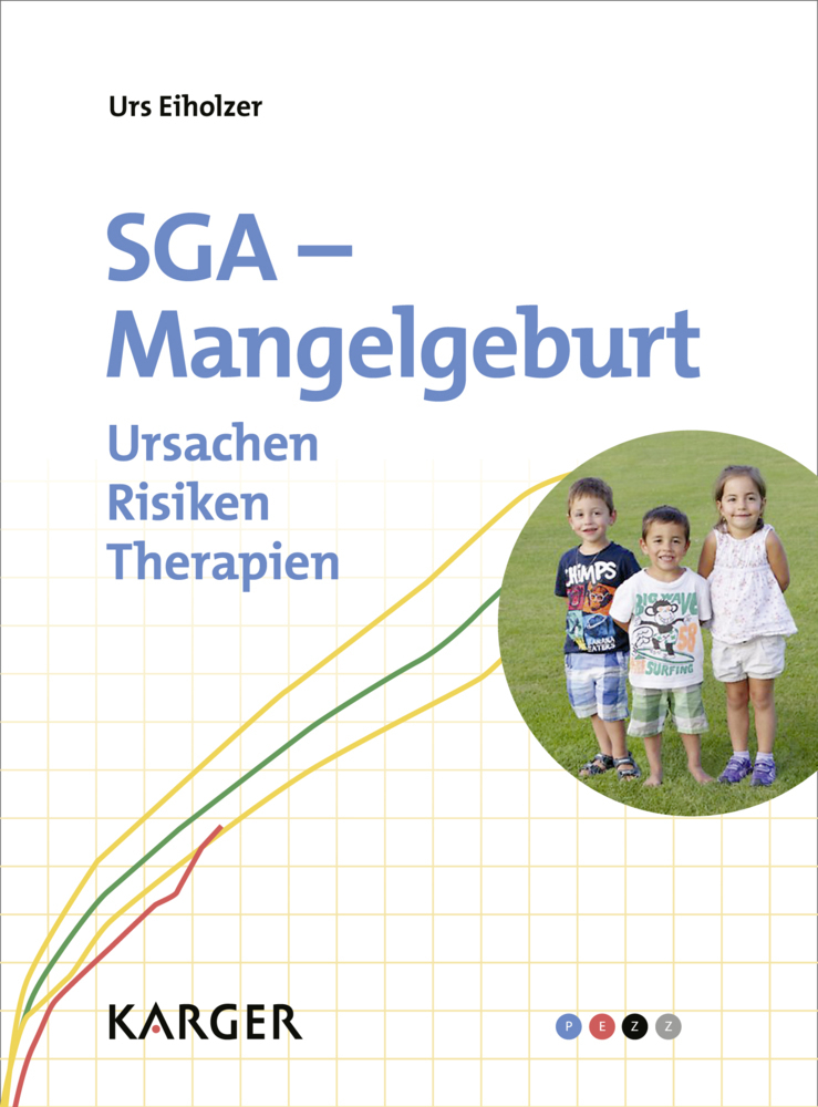 Cover: 9783318058628 | SGA - Mangelgeburt | Ursachen - Risiken - Therapien | Urs Eiholzer