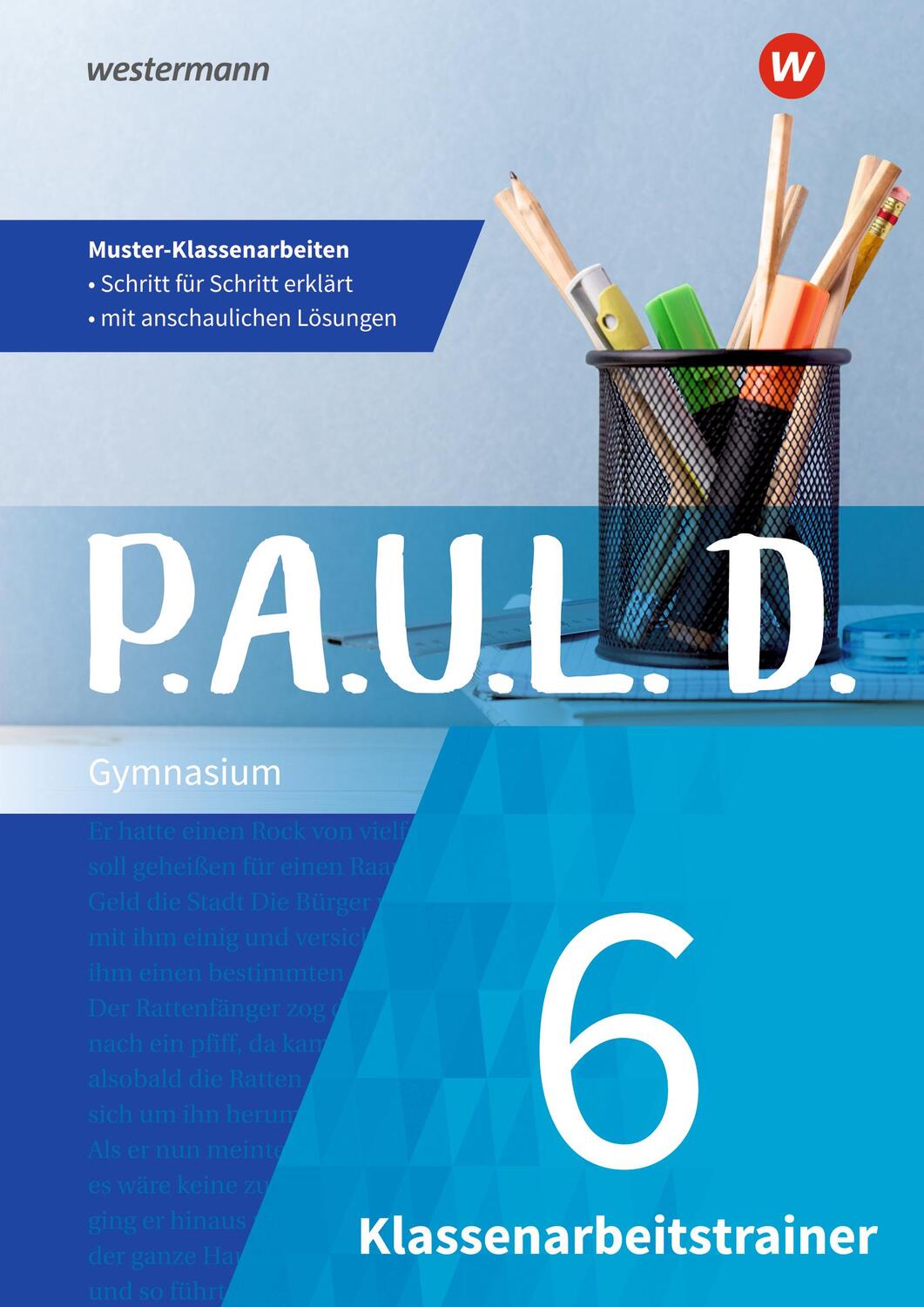 Cover: 9783742603524 | P.A.U.L. D. (Paul) 6. Klassenarbeitstrainer | Priesnitz (u. a.) | Buch