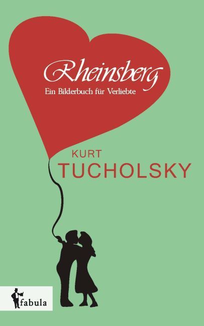 Cover: 9783958552791 | Rheinsberg: Ein Bilderbuch für Verliebte | Kurt Tucholsky | Buch