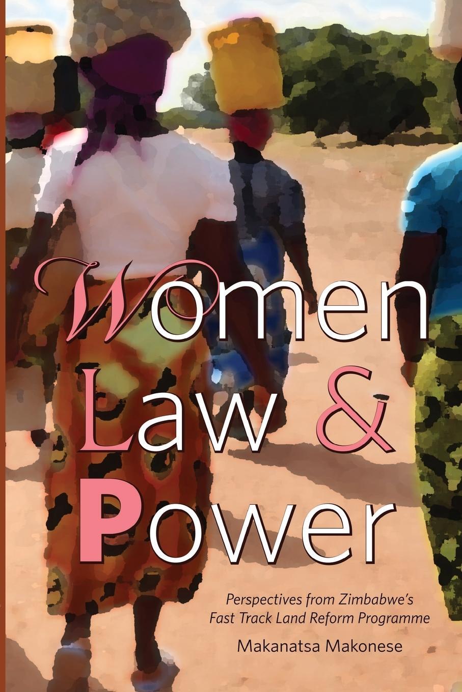 Cover: 9781779223982 | Women Law and Power | Makanatsa Makonese | Taschenbuch | Paperback