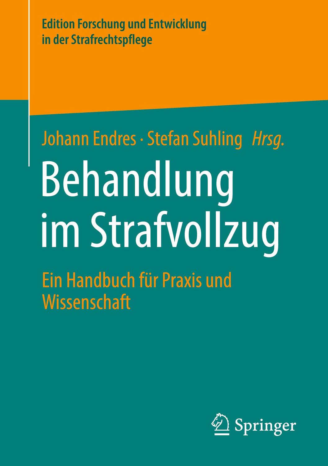 Cover: 9783658360450 | Behandlung im Strafvollzug | Ein Handbuch für Praxis und Wissenschaft