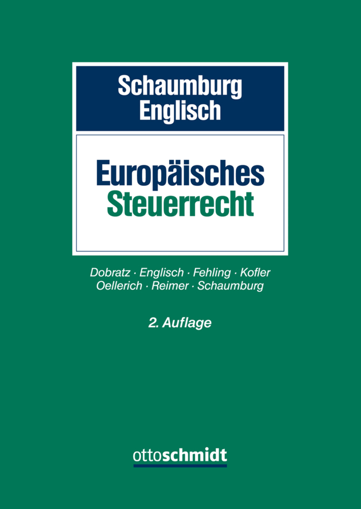 Cover: 9783504260187 | Europäisches Steuerrecht | Harald Schaumburg (u. a.) | Buch | Deutsch