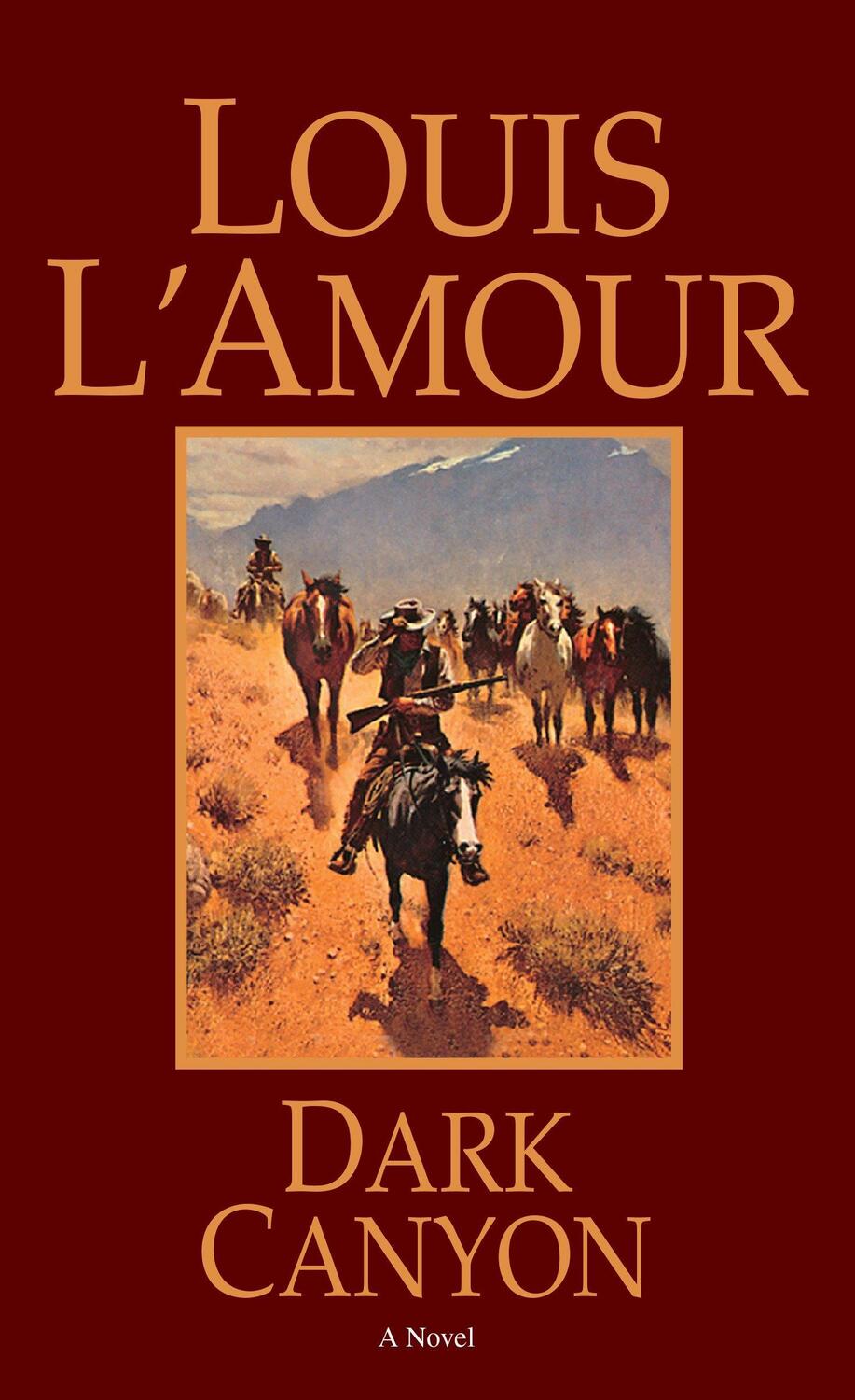 Cover: 9780553253245 | Dark Canyon | A Novel | Louis L'Amour | Taschenbuch | Englisch | 1985
