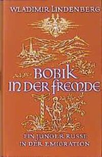 Cover: 9783497013081 | Bobik in der Fremde | Ein junger Russe in der Emigration | Lindenberg
