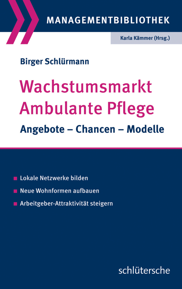 Cover: 9783899933390 | Wachstumsmarkt Ambulante Pflege | Birger Schlürmann | Taschenbuch