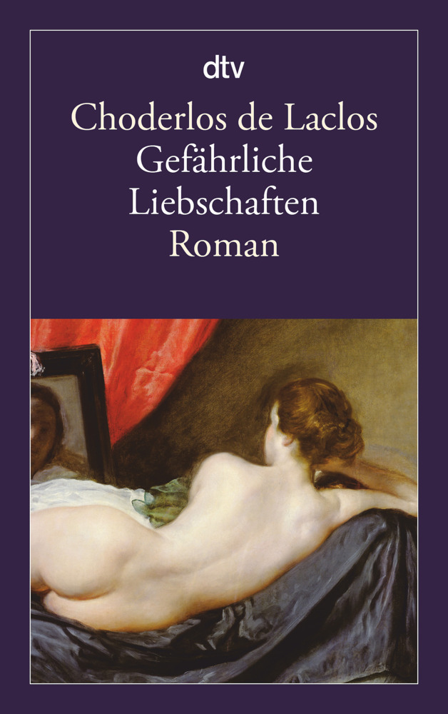 Cover: 9783423144957 | Gefährliche Liebschaften | Pierre A. Fr. Choderlos de Laclos | Buch