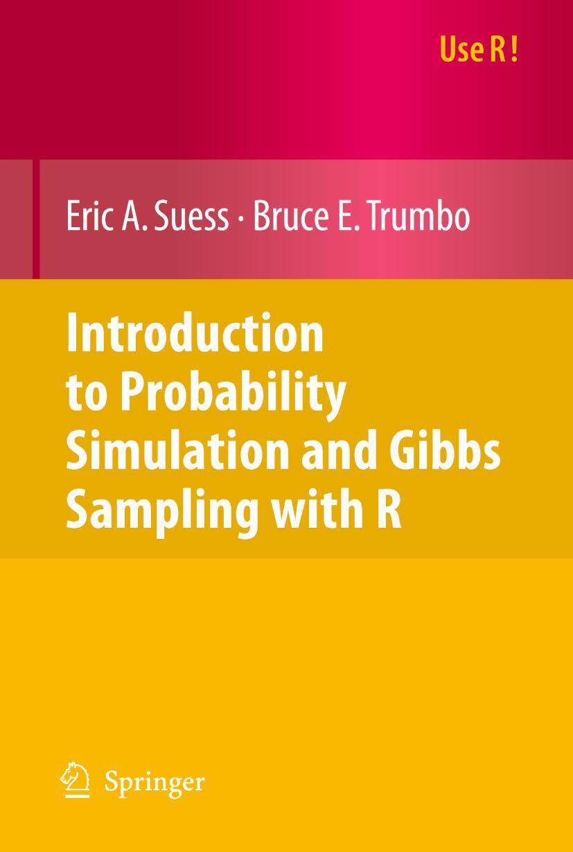 Cover: 9780387402734 | Introduction to Probability Simulation and Gibbs Sampling with R