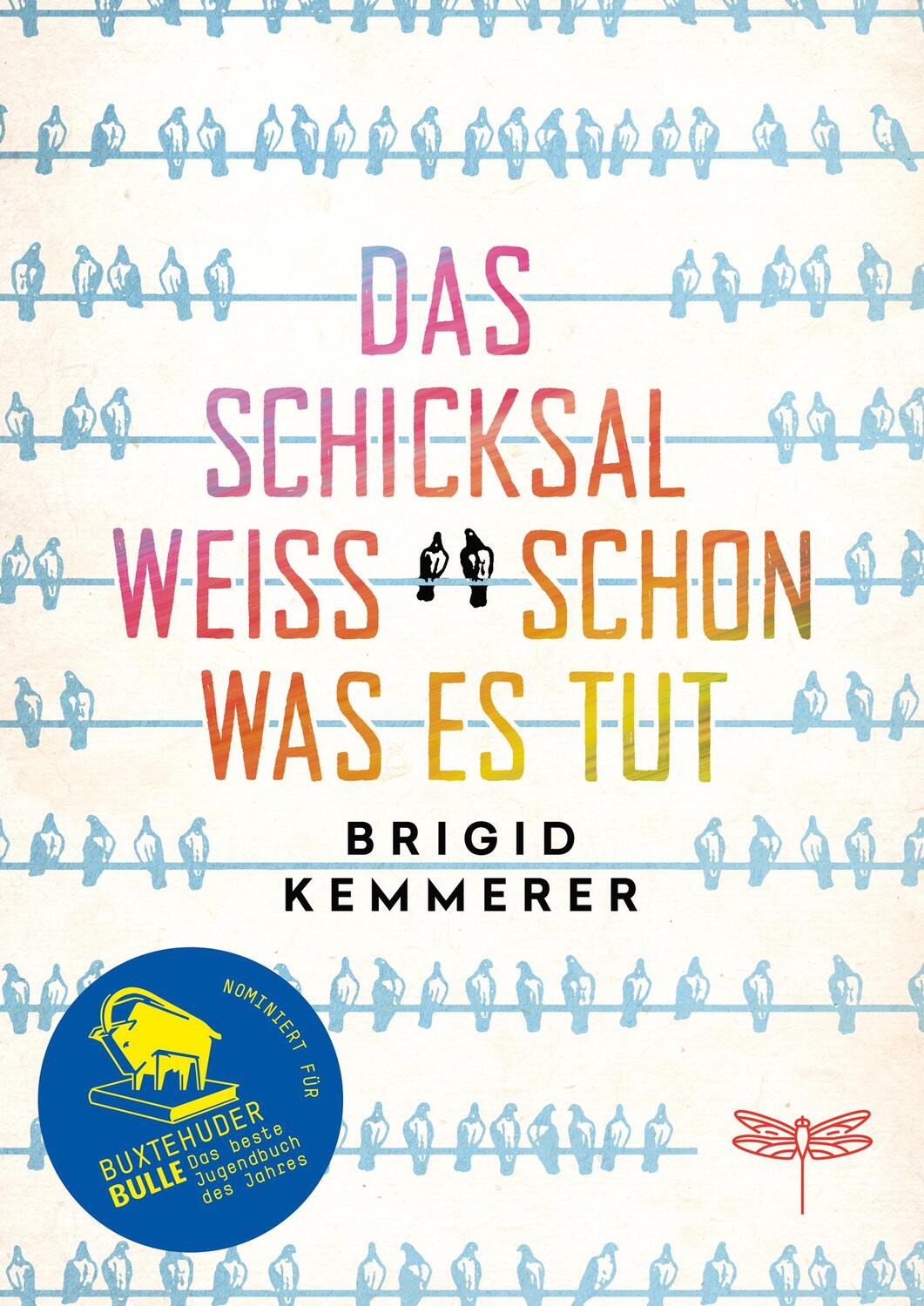 Cover: 9783748800118 | Das Schicksal weiß schon, was es tut | Brigid Kemmerer | Buch | 352 S.
