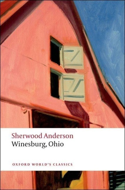 Cover: 9780199540723 | Winesburg, Ohio | Sherwood Anderson | Taschenbuch | Englisch | 2008