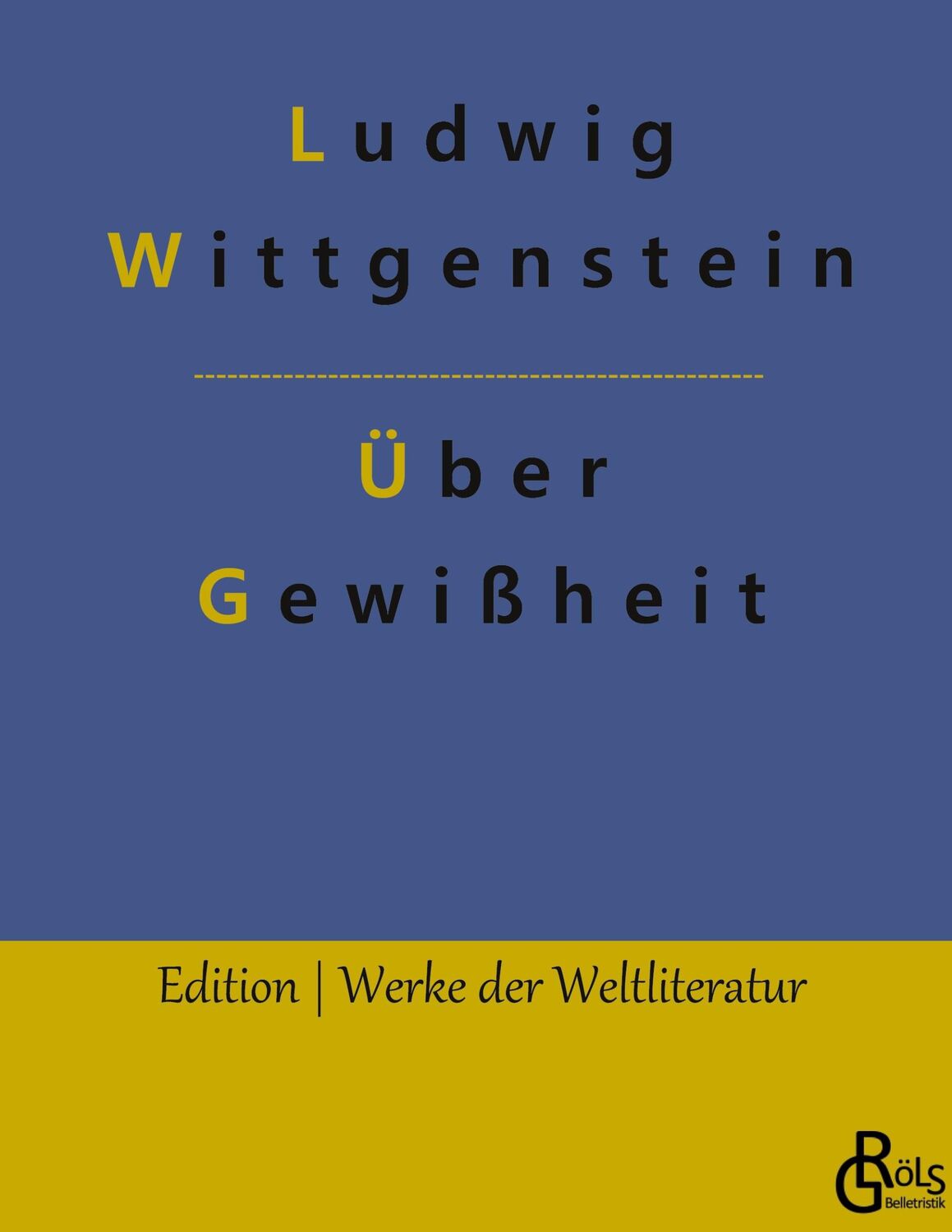 Cover: 9783988830319 | Über Gewißheit | Ludwig Wittgenstein | Buch | 136 S. | Deutsch | 2023