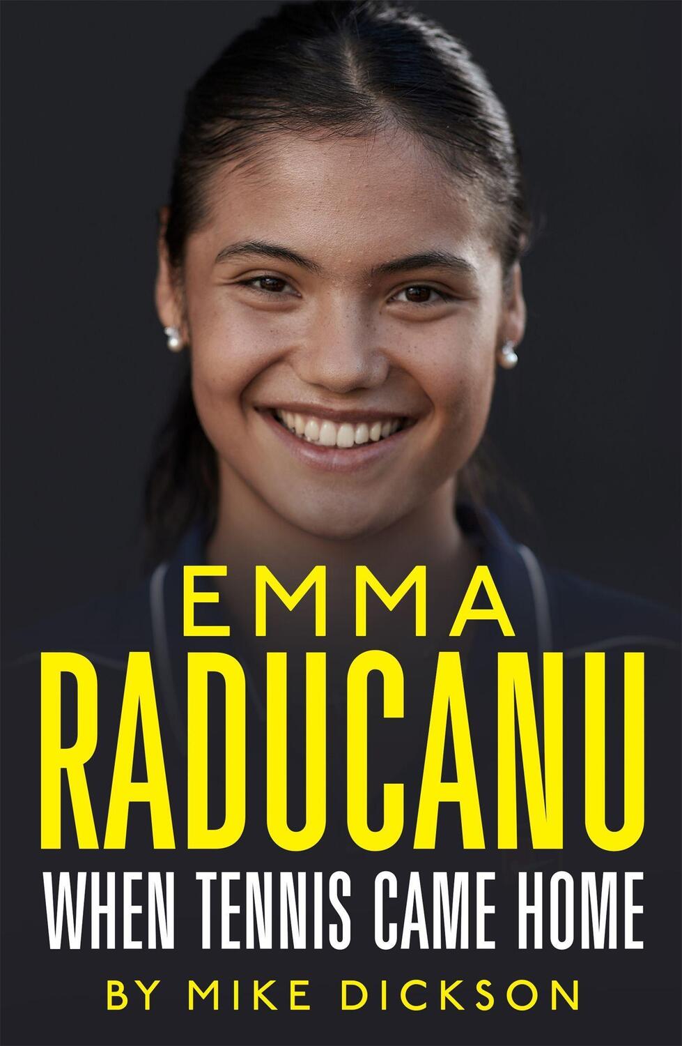 Cover: 9781399705554 | Emma Raducanu: When Tennis Came Home | Mike Dickson | Buch | Englisch