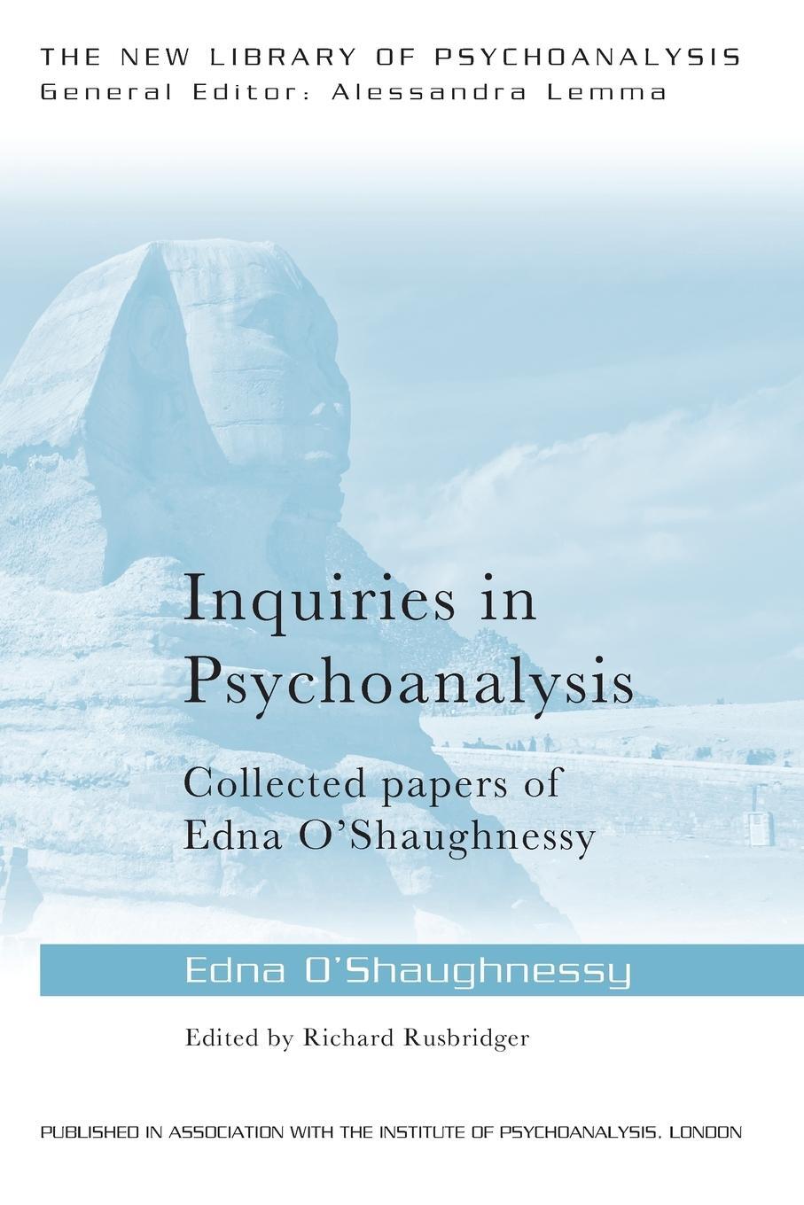 Cover: 9781138796454 | Inquiries in Psychoanalysis: Collected papers of Edna O'Shaughnessy