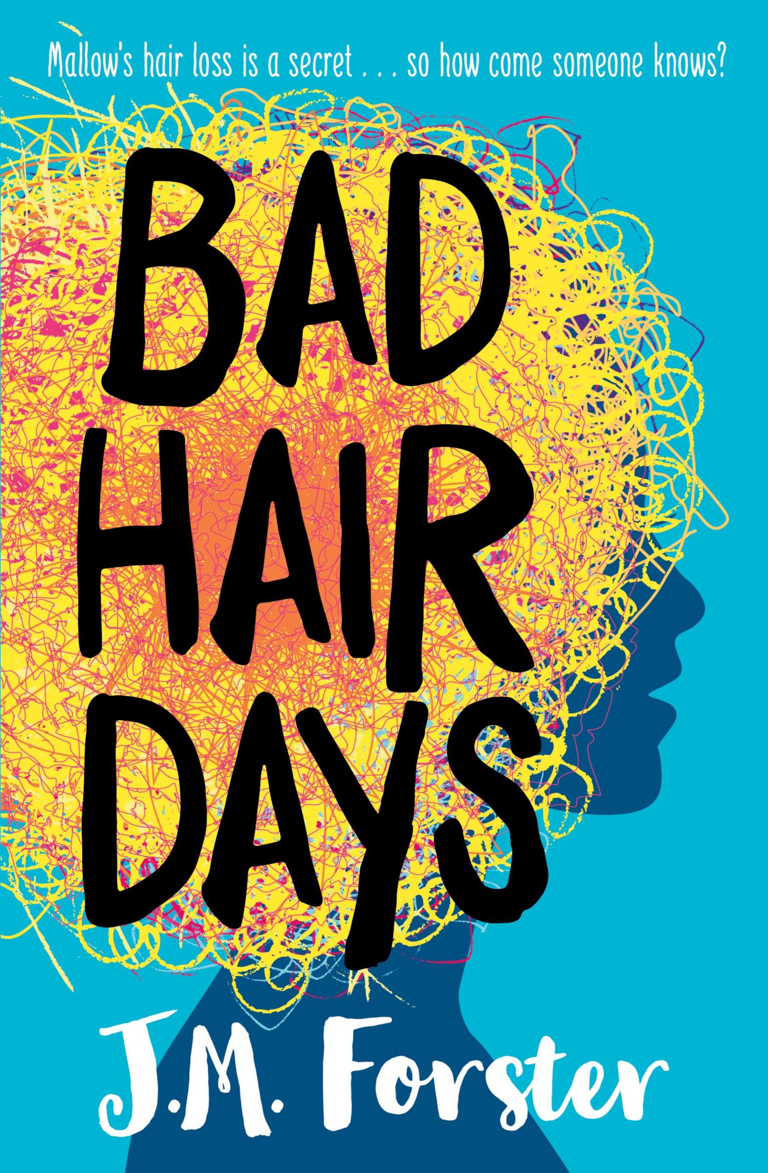 Cover: 9780993070921 | Bad Hair Days | J M Forster | Taschenbuch | Englisch | 2017