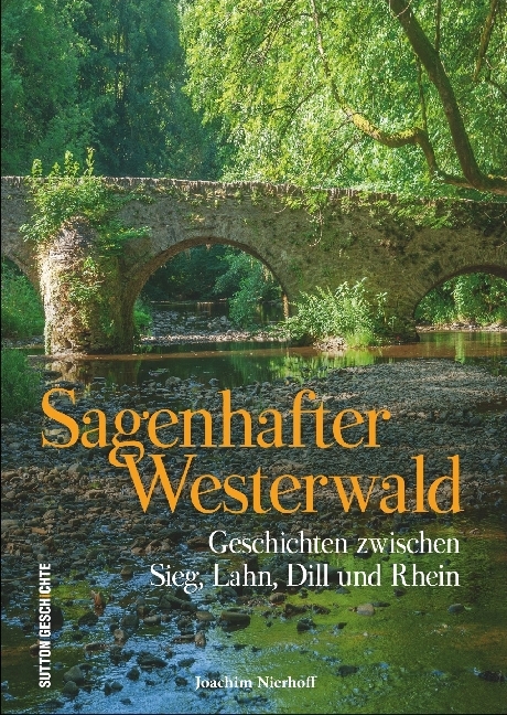 Cover: 9783954007363 | Sagenhafter Westerwald | Joachim Nierhoff | Buch | 128 S. | Deutsch