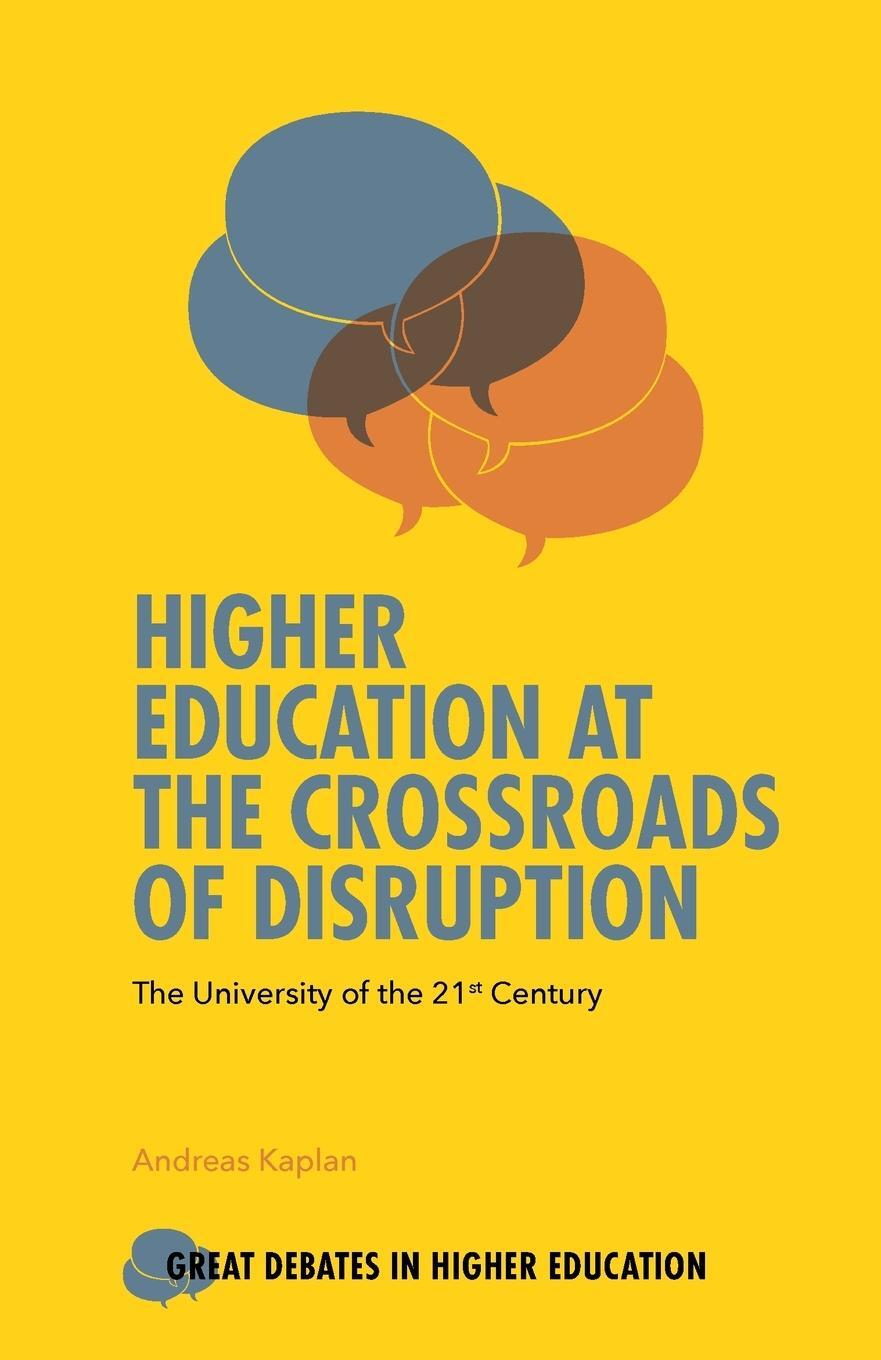 Cover: 9781800715042 | Higher Education at the Crossroads of Disruption | Andreas Kaplan