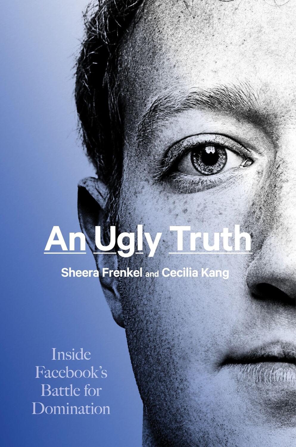 Cover: 9780063136748 | An Ugly Truth | Inside Facebook's Battle for Domination | Taschenbuch
