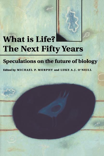 Cover: 9780521455091 | What Is Life? the Next Fifty Years | Michael P. Murphy (u. a.) | Buch