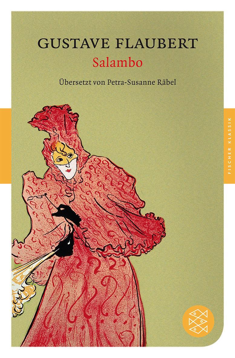 Cover: 9783596901524 | Salambo | Der Roman Karthagos | Gustave Flaubert | Taschenbuch | 2010