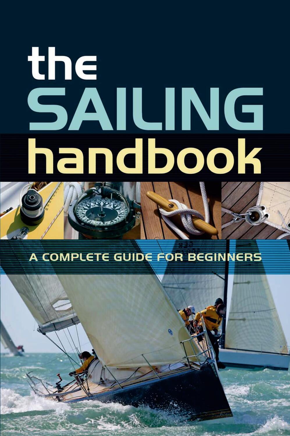 Cover: 9780713679366 | The Sailing Handbook | A Complete Guide for Beginners | Herreshoff