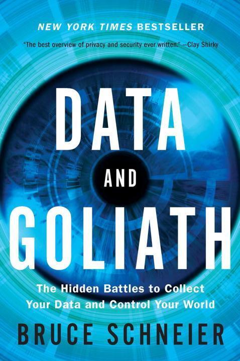Cover: 9780393352177 | Data and Goliath | Bruce Schneier | Taschenbuch | Englisch | 2016