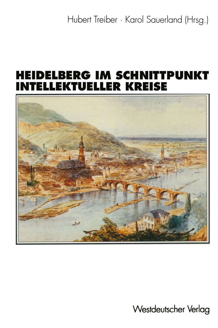 Cover: 9783531126562 | Heidelberg im Schnittpunkt intellektueller Kreise | Karol Sauerland