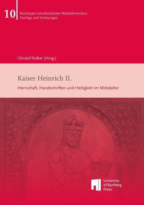 Cover: 9783863099718 | Kaiser Heinrich II. | Christof Rolker | Taschenbuch | 277 S. | Deutsch