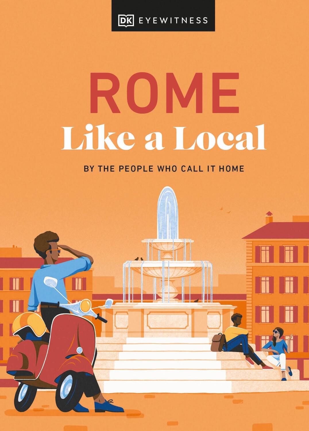 Cover: 9780241633052 | Rome Like a Local | By the People Who Call It Home | Buch | Englisch