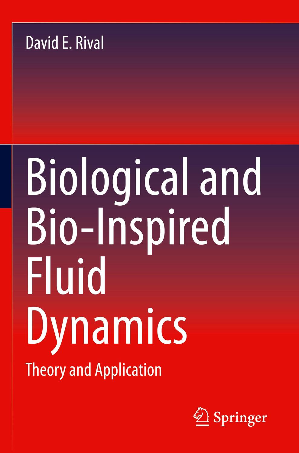Cover: 9783030902735 | Biological and Bio-Inspired Fluid Dynamics | Theory and Application