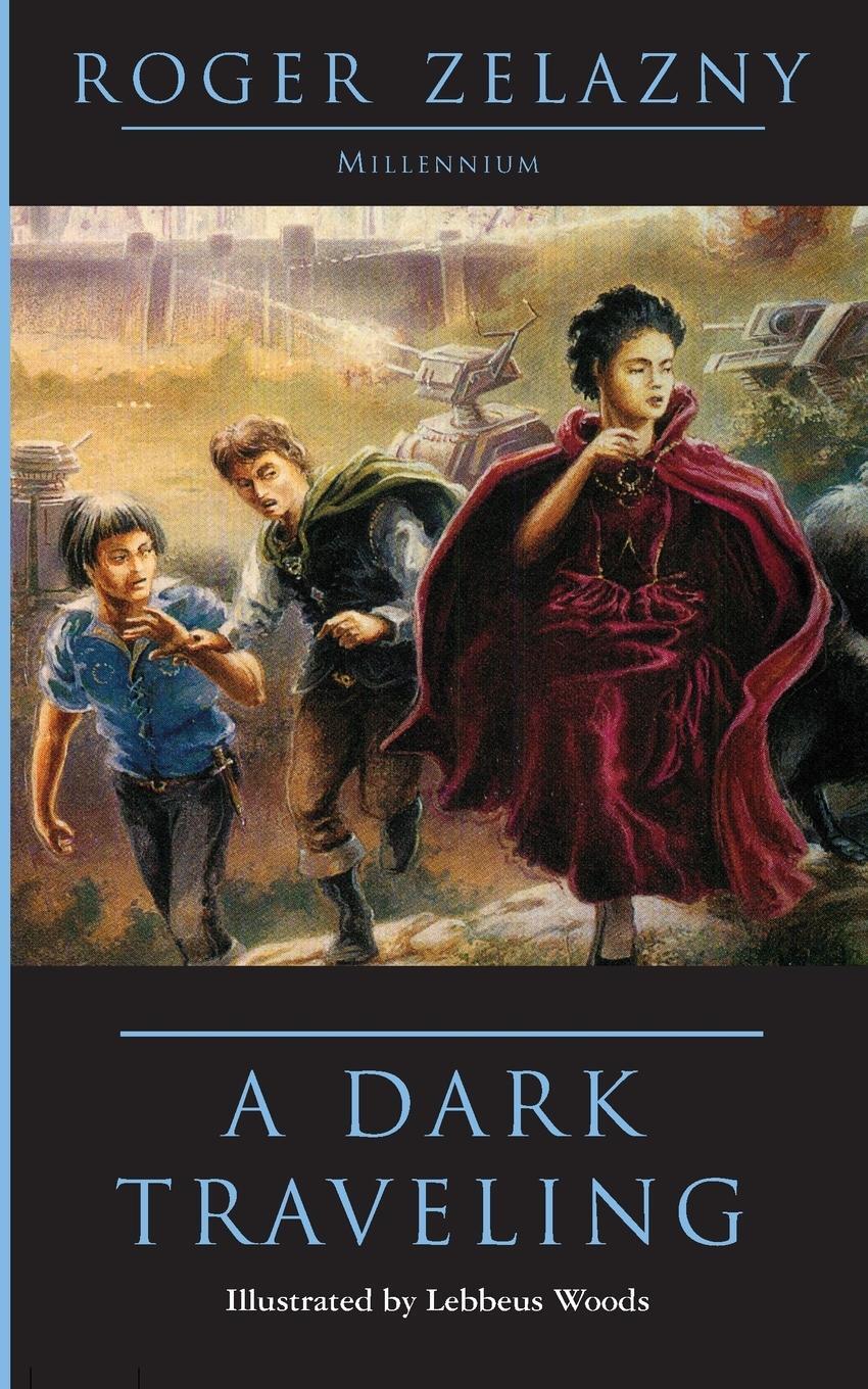 Cover: 9781596870024 | A Dark Traveling | Roger Zelazny | Taschenbuch | Paperback | Englisch