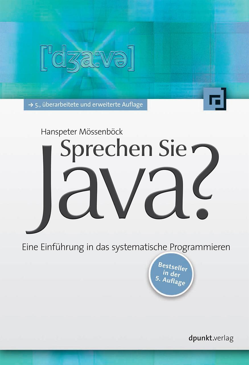Cover: 9783864900990 | Sprechen Sie Java? | Hanspeter Mössenböck | Taschenbuch | Deutsch