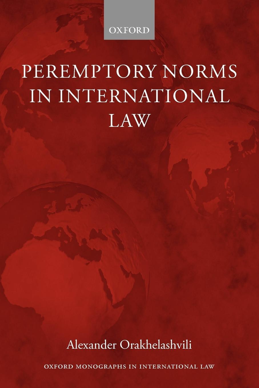 Cover: 9780199546114 | Peremptory Norms in International Law Oxford Monographs in...