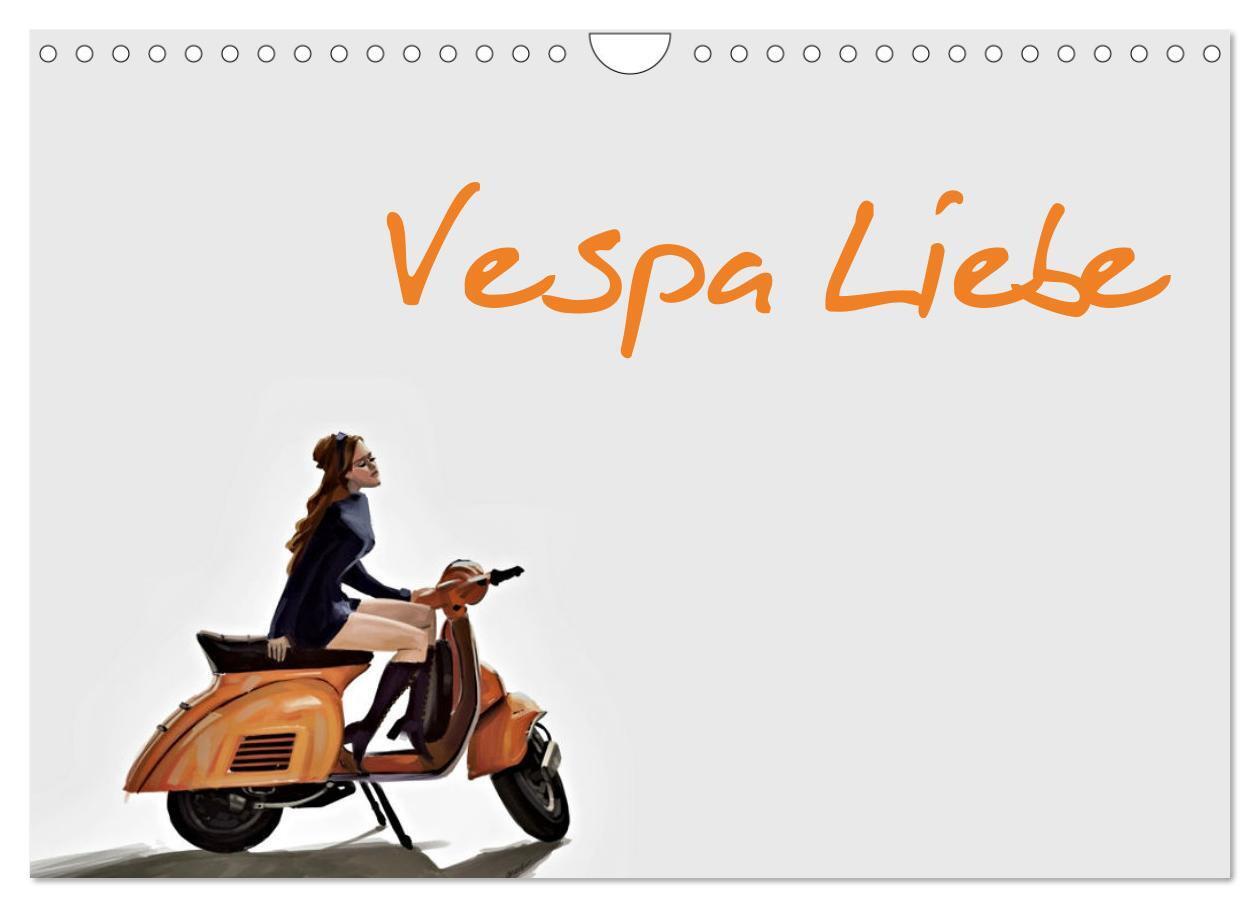 Cover: 9783675783515 | Vespa Liebe (Wandkalender 2024 DIN A4 quer), CALVENDO Monatskalender